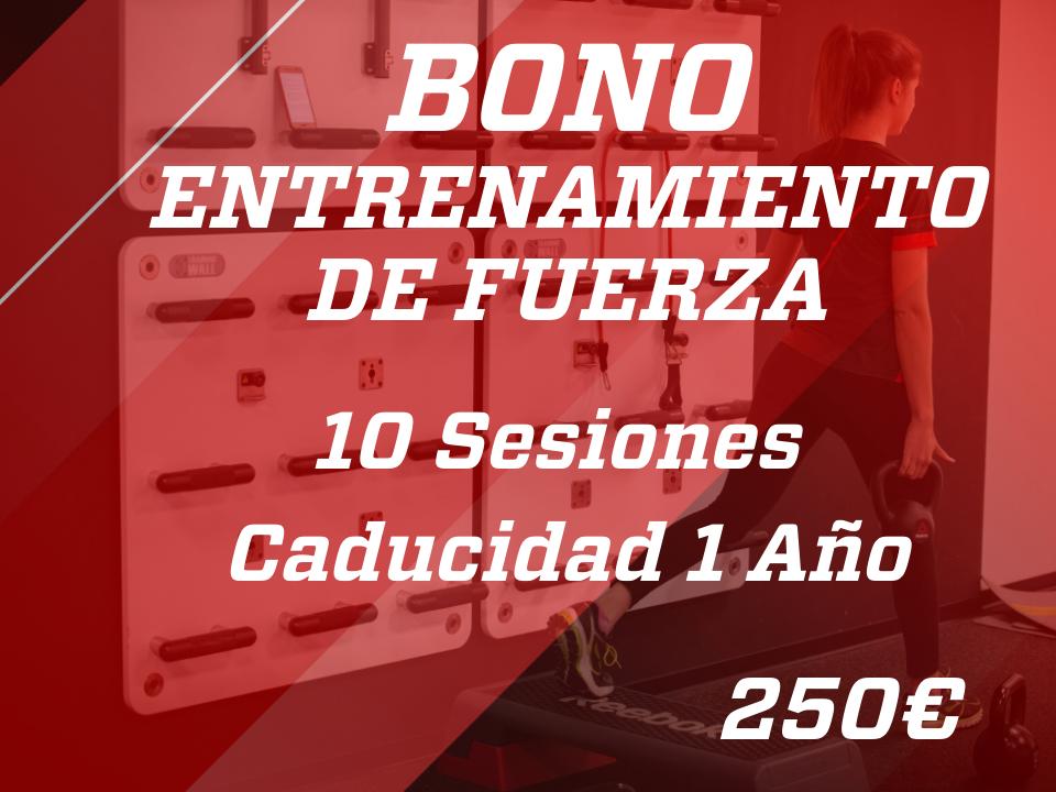 ENTRENAMIENTO DE FUERZA (10 Sesiones - Caducidad 1 Año)